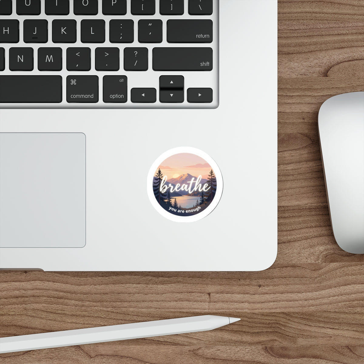 Breathe Landscape Sticker — "You Are Enough" Inspirational Die-Cut Sticker